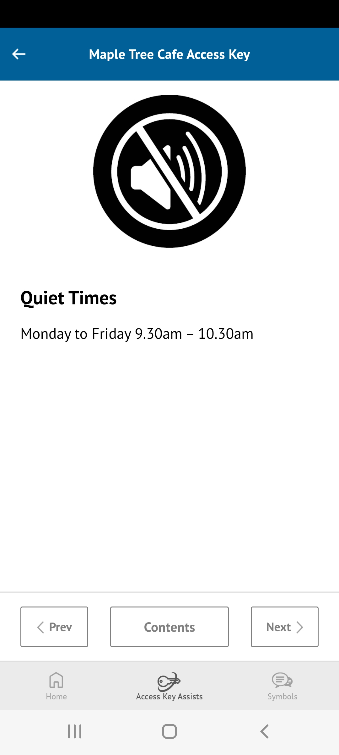 Scout+ app Access Key Assist quiet time screen for Maple Tree Cafe